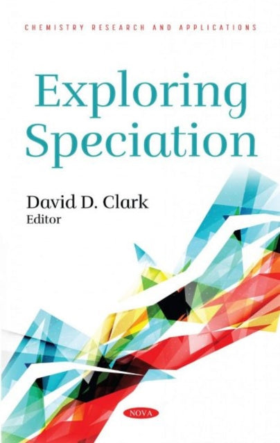 Book cover of: Exploring Speciation. By: David D. Clark