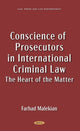 Book cover of: Conscience of Prosecutors in International Criminal Law. By: Farhad Malekian