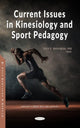 Book cover of: Current Issues in Kinesiology and Sport Pedagogy. By: Colin G. Pennington