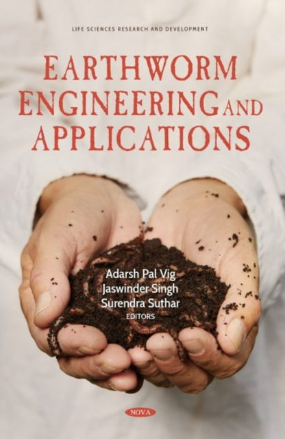 Book cover of: Earthworm Engineering and Applications. By: Adarsh Pal Vig