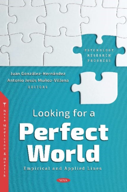 Book cover of: Looking for a Perfect World. By: Juan González-Hernández