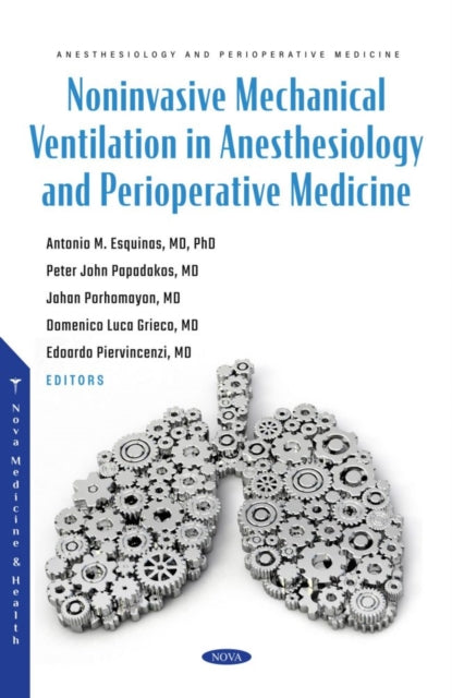 Book cover of: Noninvasive Mechanical Ventilation in Anesthesiology and Perioperative Medicine. By: Antonio M. Esquinas