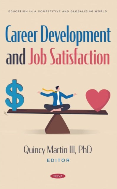 Book cover of: Career Development and Job Satisfaction. By: Quincy Martin