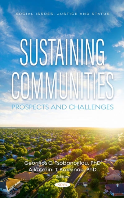 Book cover of: Sustaining Communities: Prospects and Challenges. By: Georgios O. Tsobanoglou