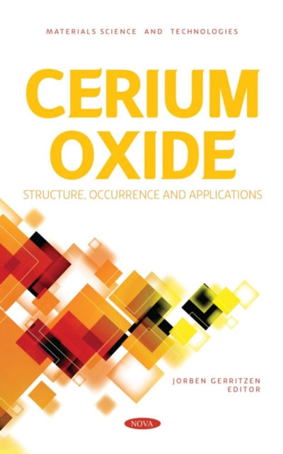 Book cover of: Cerium Oxide: Structure, Occurrence and Applications. By: Jorben Gerritzen