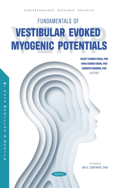Book cover of: Fundamentals of Vestibular Evoked Myogenic Potentials. By: Sujeet Kumar Sinha