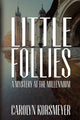 Book cover of: Little Follies. By: Carolyn Korsmeyer