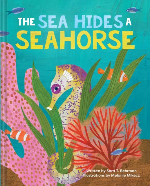 Book cover of: Sea Hides a Seahorse
