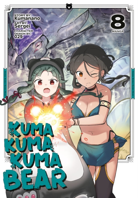 Book cover of: Kuma Kuma Kuma Bear (Manga) Vol. 8. By: Kumanano