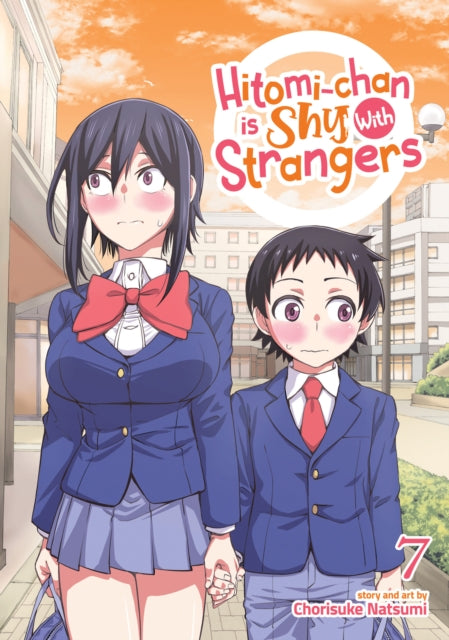 Book cover of: Hitomi-chan is Shy With Strangers Vol. 7. By: Chorisuke Natsumi