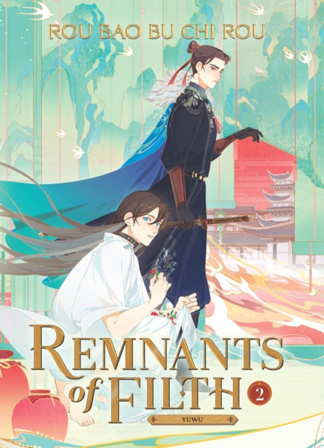 Book cover of: Remnants of Filth: Yuwu (Novel) Vol. 2. By: Rou Bao Rou Bao Bu Chi Rou