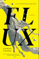 Book cover of: Flux. By: Jinwoo Chong