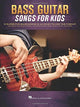 Book cover of: Bass Guitar Songs for Kids. By: Hal Leonard Corp.
