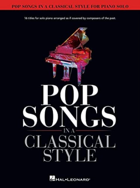 Book cover of: Pop Songs in a Classical Style. By: Hal Leonard Corp.