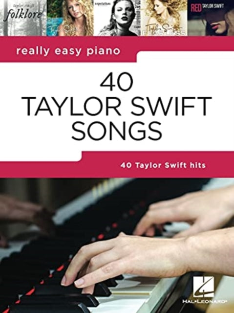 Really Easy Piano, 40 Taylor Swift Songs 9781705136218 Taylor Swift