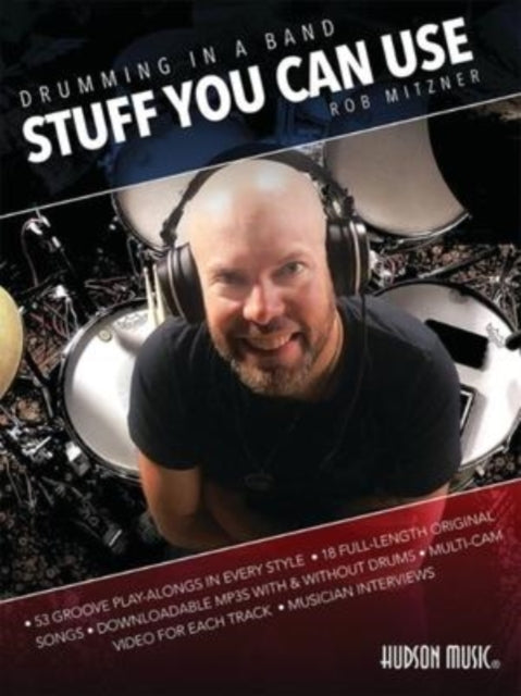 Book cover of: Drumming in a Band - Stuff You Can Use. By: Rob Mitzner