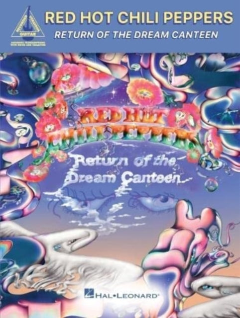 Book cover of: Red Hot Chili Peppers -Return of the Dream Canteen. By: Red Hot Chili Peppers