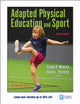 Book cover of: Adapted Physical Education and Sport. By: Joseph P. Winnick