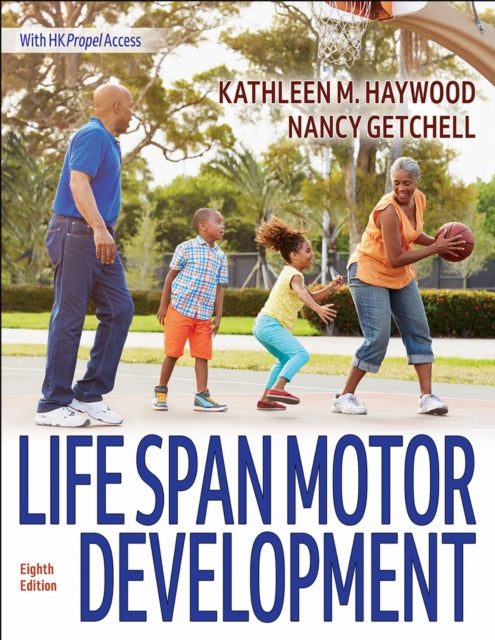 Book cover of: Life Span Motor Development. By: Kathleen Haywood