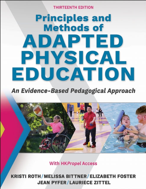 Book cover of: Principles and Methods of Adapted Physical Education. By: Kristi Roth