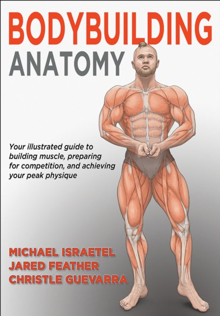 Book cover of: Bodybuilding Anatomy. By: Michael Israetel