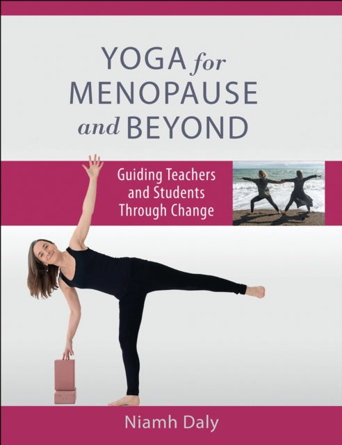 Book cover of: Yoga for Menopause and Beyond. By: Niamh Daly