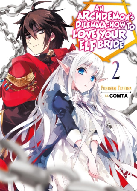 Book cover of: Archdemon's Dilemma: How to Love Your Elf Bride: Volume 2. By: Fuminori Teshima