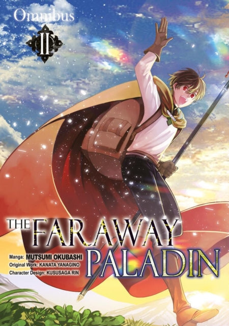 Book cover of: Faraway Paladin (Manga) Omnibus 2. By: Kanata Yanagino