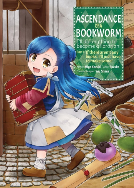Book cover of: Ascendance of a Bookworm (Manga) Part 1 Volume 1. By: 香月美夜