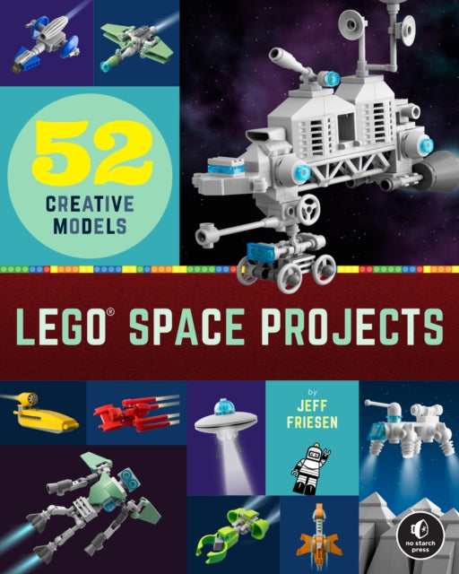 Book cover of: LEGO Space Projects. By: Jeff Friesen