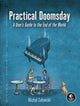 Book cover of: Practical Doomsday. By: Michal Zalewski