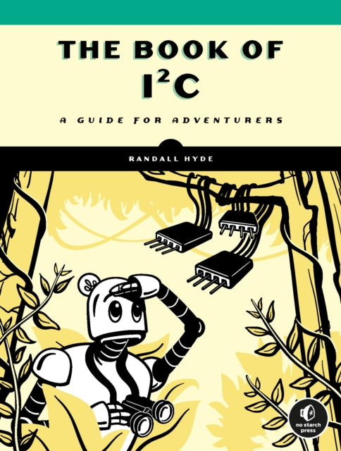 Book cover of: Book of I2C. By: Randall Hyde