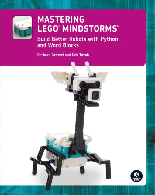 Book cover of: Mastering LEGO (R) MINDSTORMS. By: Barbara Bratzel