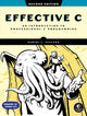Book cover of: Effective C, 2nd Edition. By: Robert C. Seacord