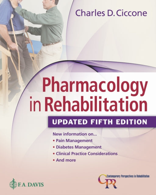 Book cover of: Pharmacology in Rehabilitation. By: Charles D. Ciccone
