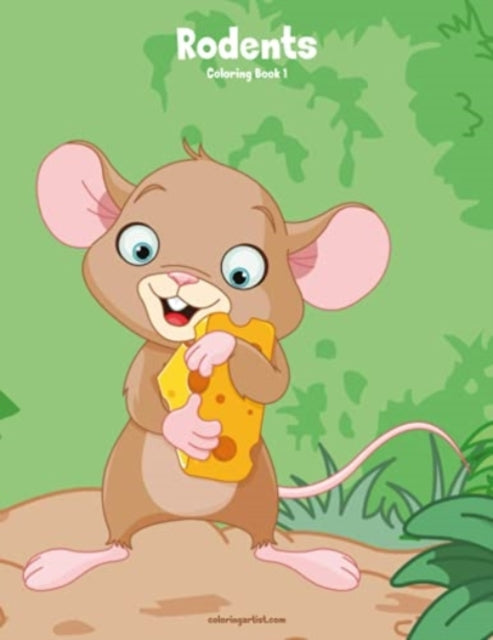 Book cover of: Rodents Coloring Book 1. By: Nick Snels