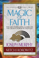 Book cover of: Magic of Faith (Condensed Classics). By: Joseph Murphy