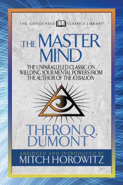 Book cover of: Master Mind (Condensed Classics). By: Theron Dumont