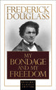 Book cover of: My Bondage and My Freedom (Original Classic Edition). By: Frederick Douglass