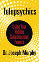 Book cover of: Telepsychics. By: Joseph Murphy