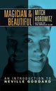 Book cover of: Magician of the Beautiful. By: Mitch Horowitz
