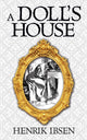 Book cover of: Doll's House. By: Henrik Ibsen