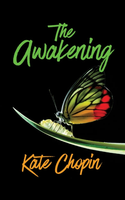 Book cover of: Awakening. By: Kate Chopin