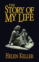Book cover of: Story of My Life. By: Helen Keller