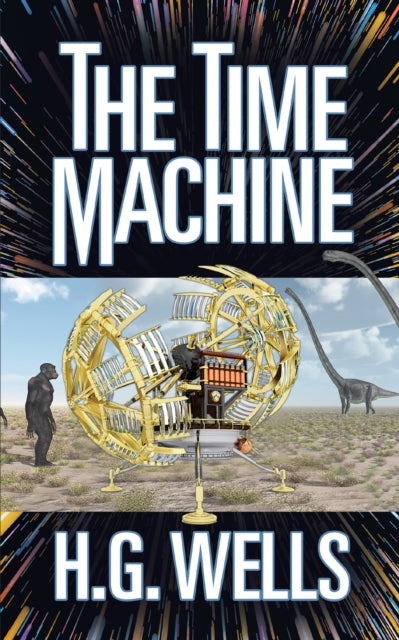 Book cover of: Time Machine. By: H. G. Wells