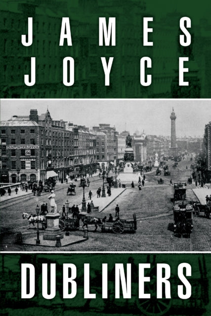 Book cover of: Dubliners. By: James Joyce
