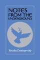 Book cover of: Notes From The Underground. By: Фёдор Михайлович Достоевский