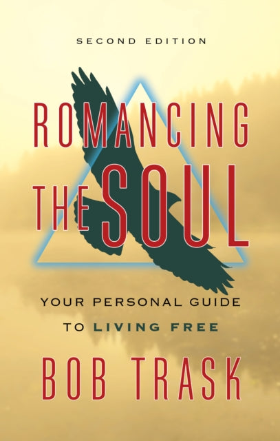 Book cover of: Romancing the Soul. By: Bob Trask