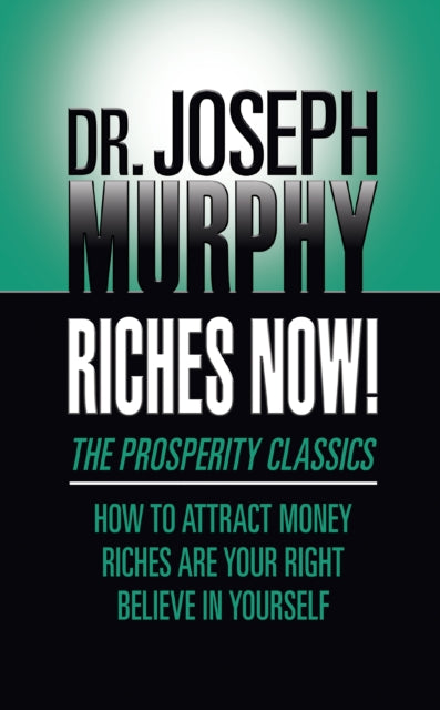 Book cover of: Riches Now!. By: Joseph Murphy