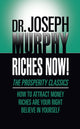 Book cover of: Riches Now!. By: Joseph Murphy